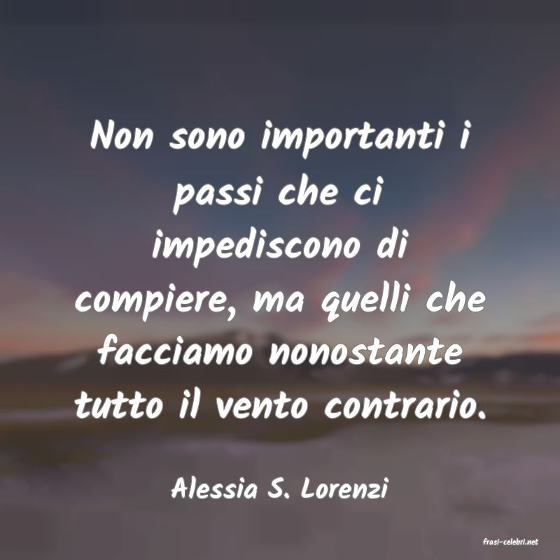 frasi di  Alessia S. Lorenzi
