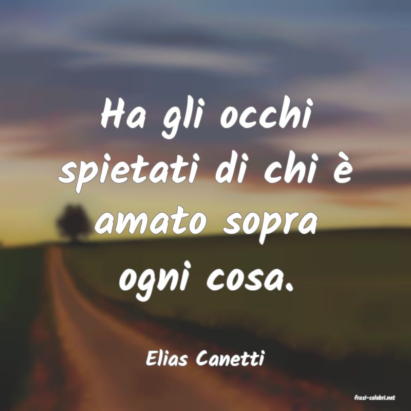 frasi di  Elias Canetti
