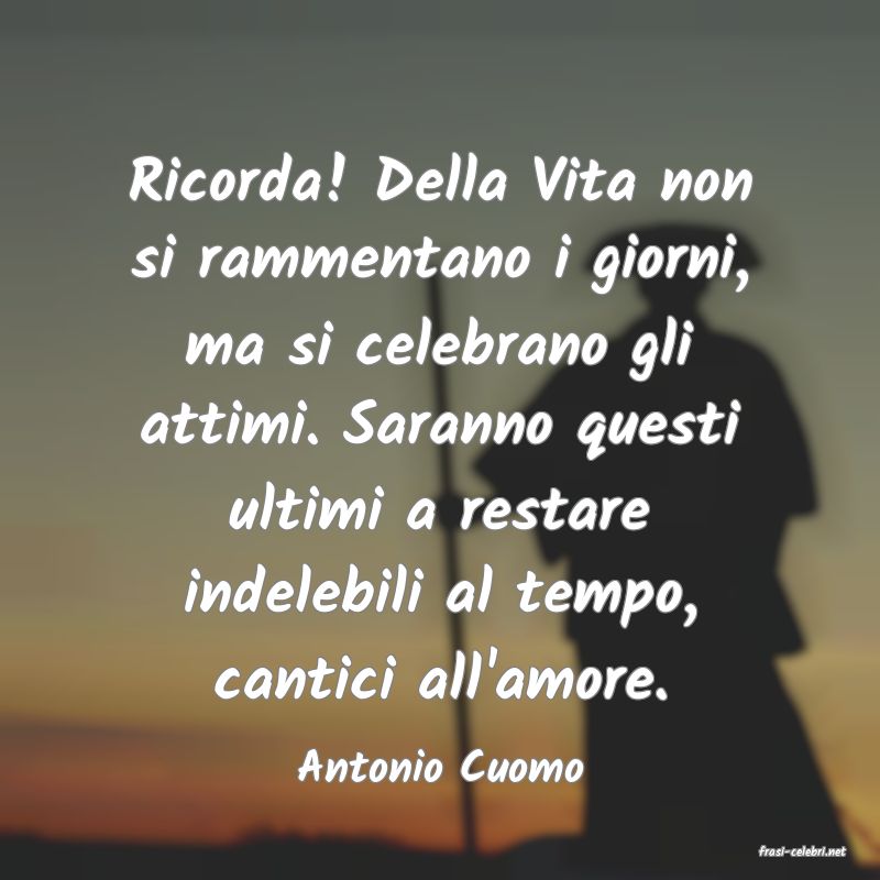 frasi di  Antonio Cuomo
