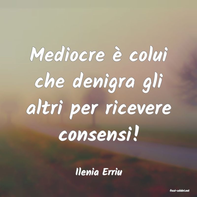 frasi di  Ilenia Erriu
