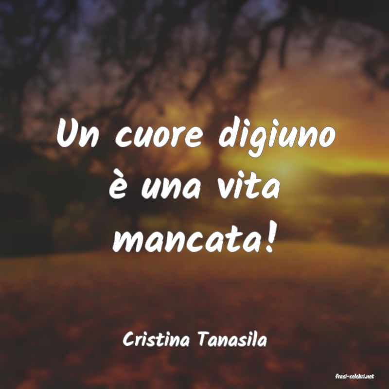 frasi di  Cristina Tanasila
