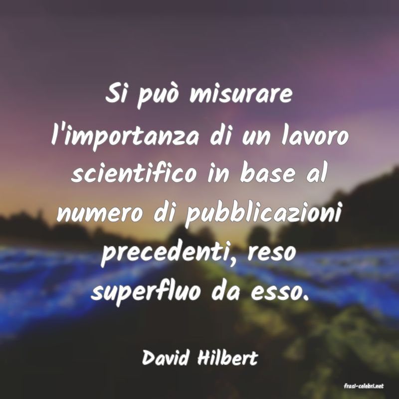 frasi di David Hilbert