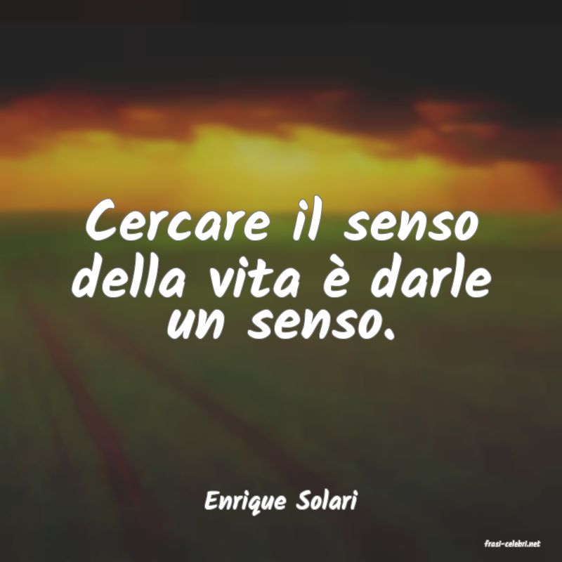 frasi di Enrique Solari