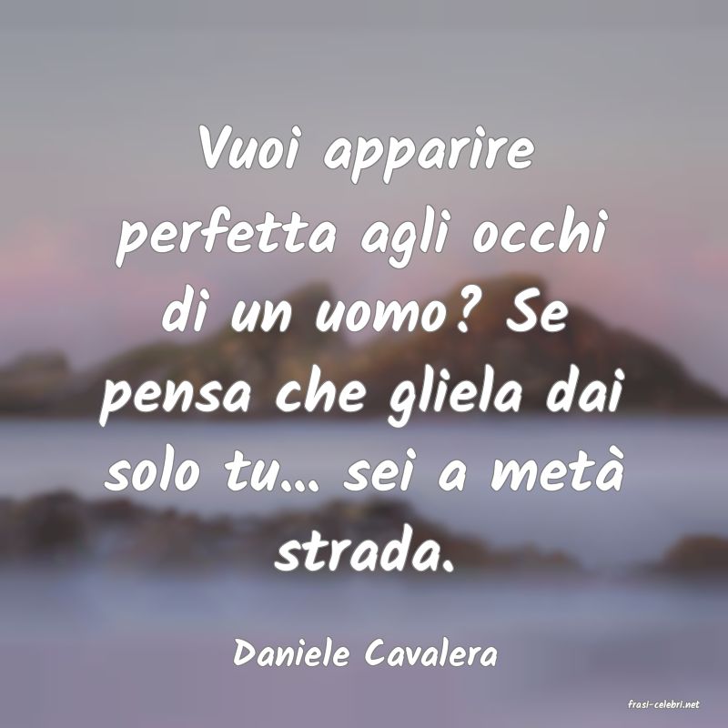 frasi di Daniele Cavalera