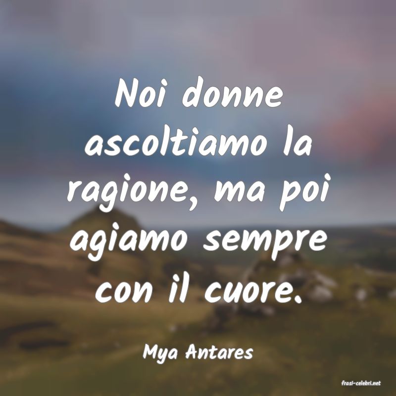 frasi di Mya Antares