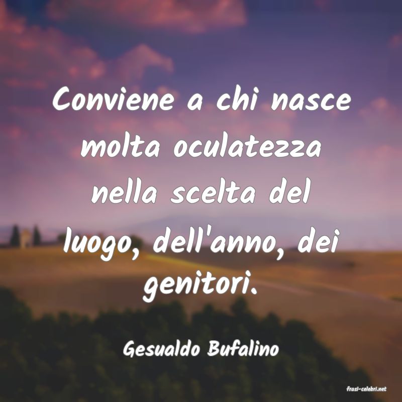 frasi di  Gesualdo Bufalino
