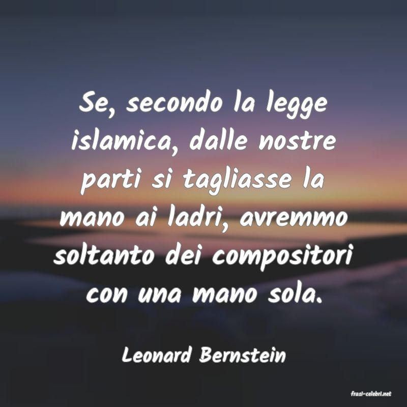 frasi di  Leonard Bernstein
