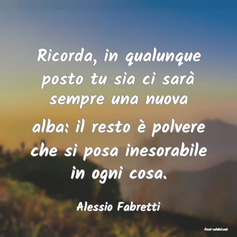 frasi di  Alessio Fabretti
