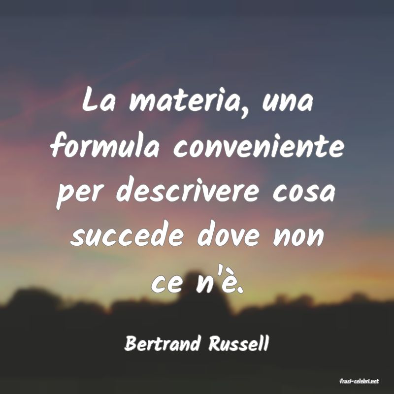 frasi di  Bertrand Russell
