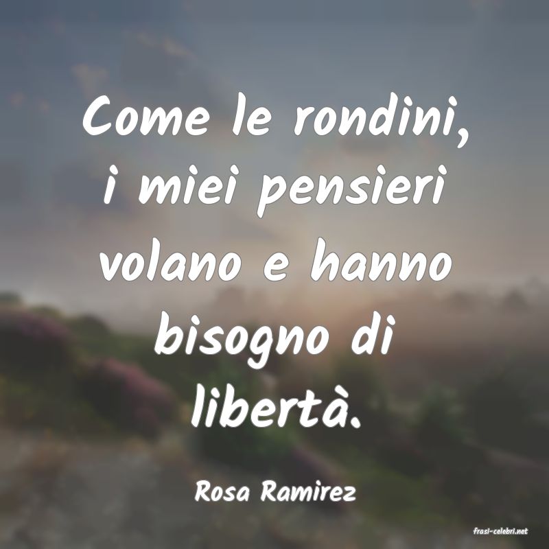 frasi di Rosa Ramirez
