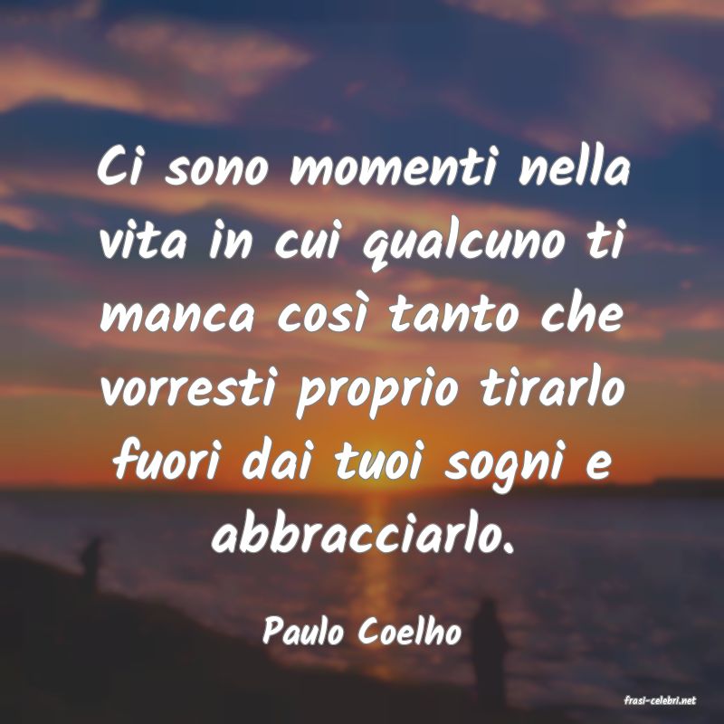 frasi di  Paulo Coelho
