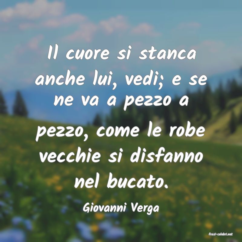 frasi di  Giovanni Verga
