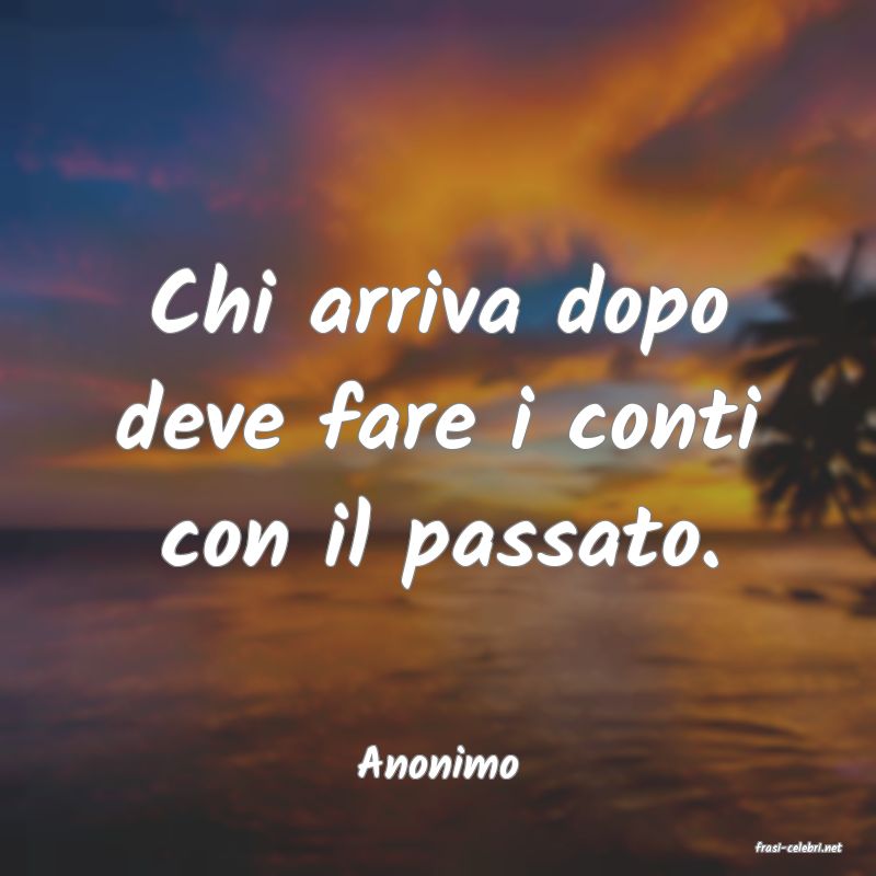 frasi di  Anonimo
