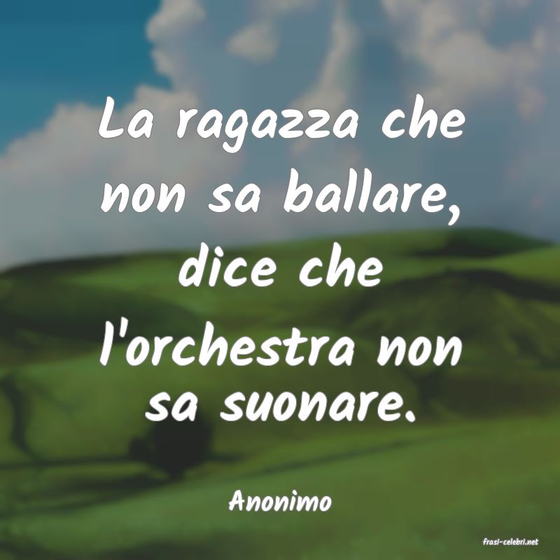 frasi di Anonimo