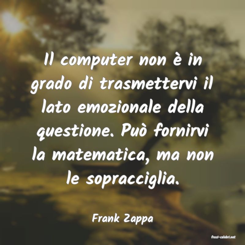 frasi di Frank Zappa