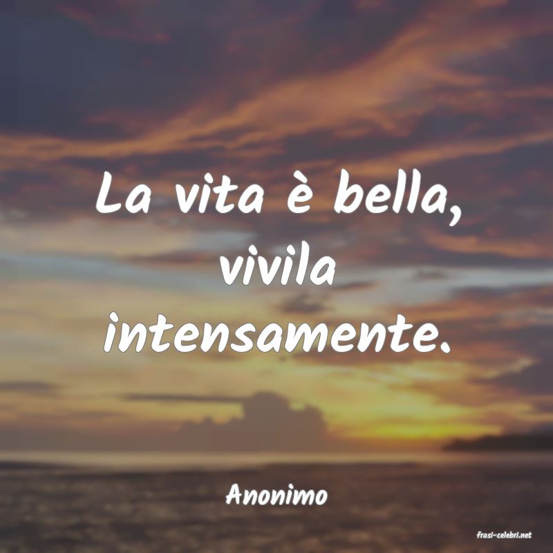 frasi di Anonimo