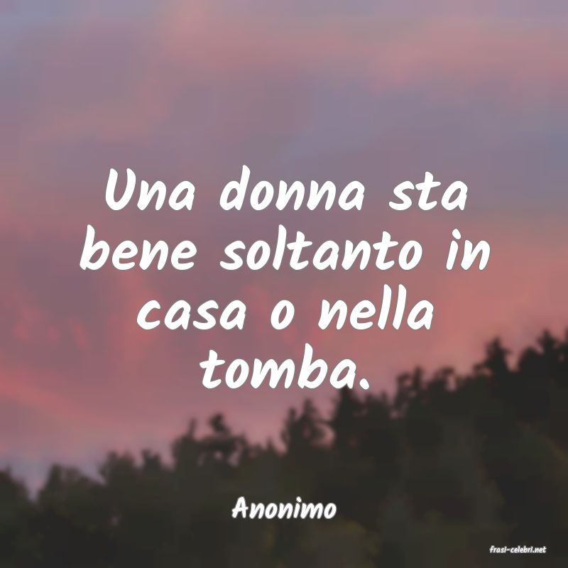 frasi di Anonimo