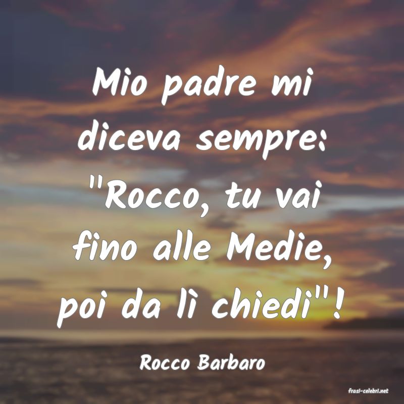 frasi di Rocco Barbaro