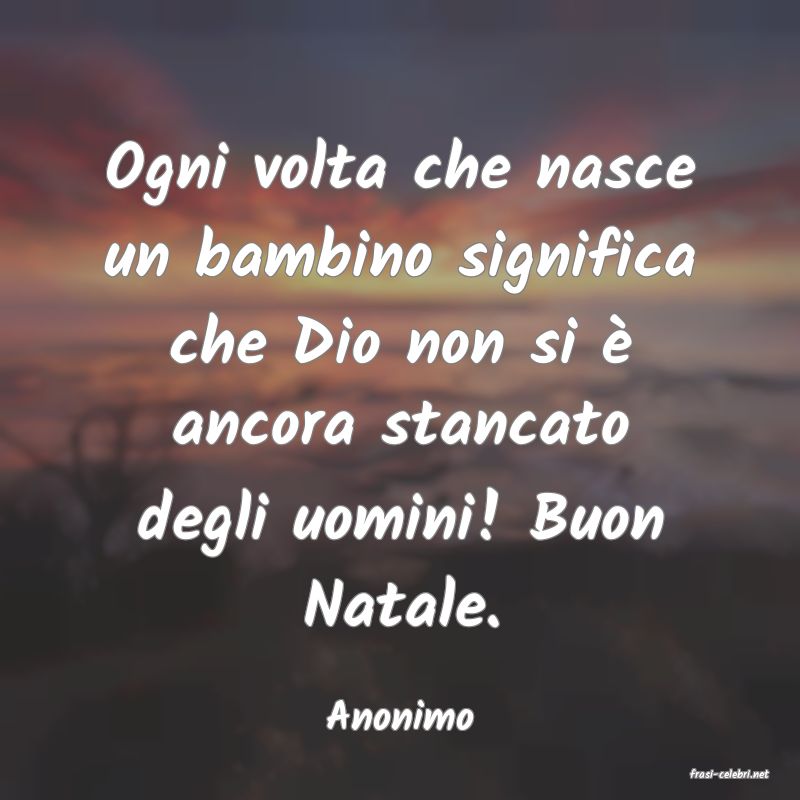 frasi di Anonimo