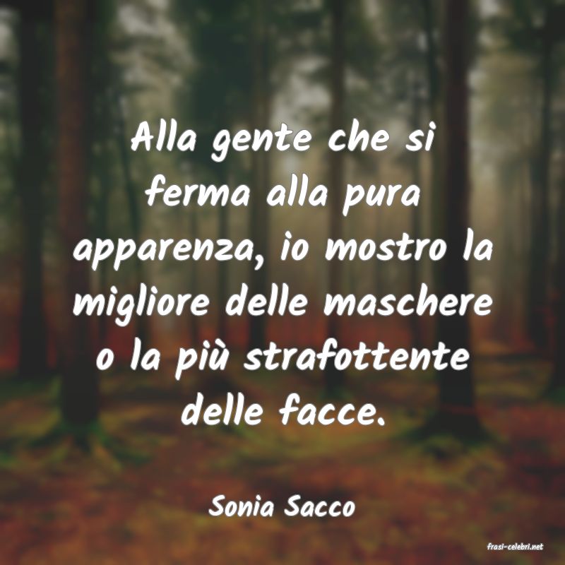 frasi di Sonia Sacco