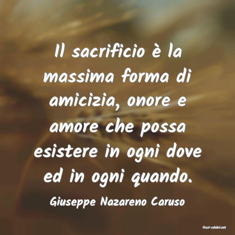 frasi di  Giuseppe Nazareno Caruso
