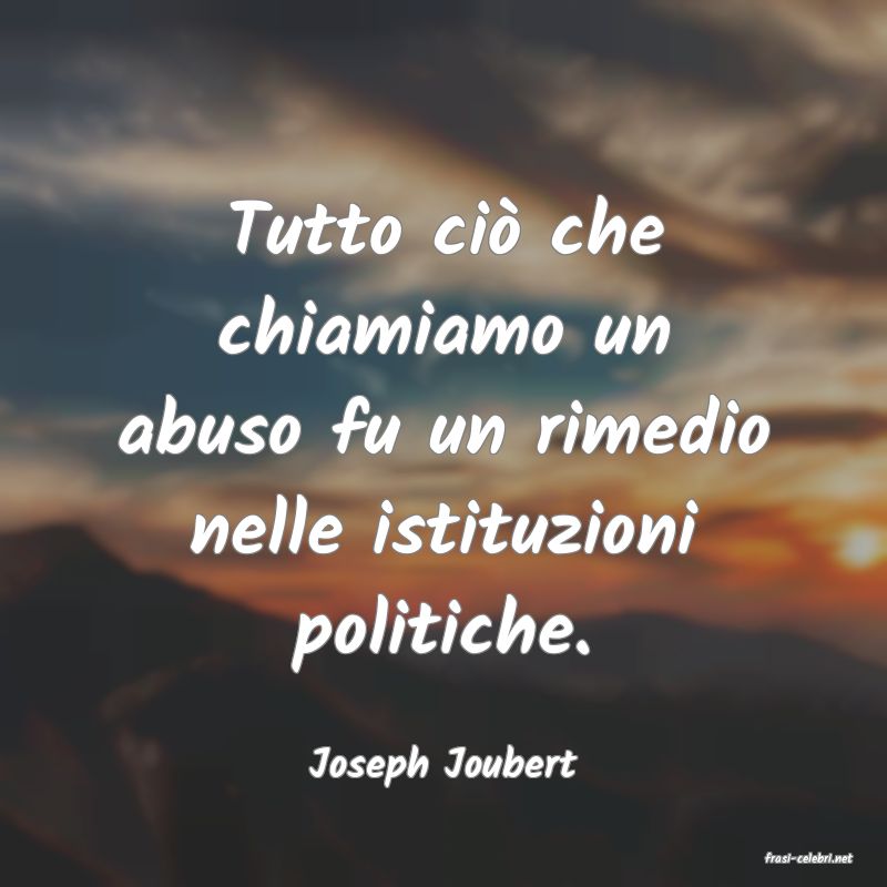 frasi di  Joseph Joubert
