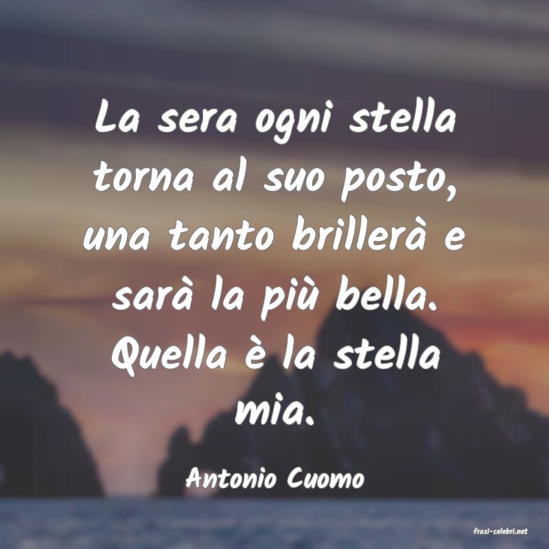 frasi di  Antonio Cuomo
