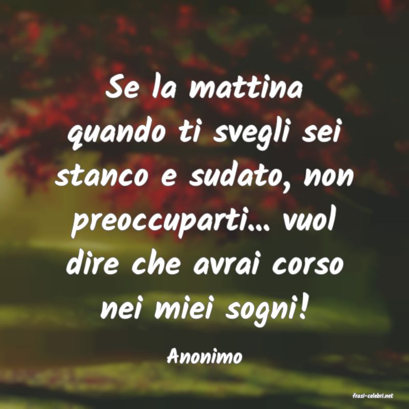 frasi di  Anonimo

