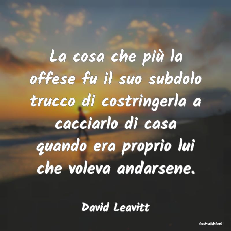 frasi di David Leavitt