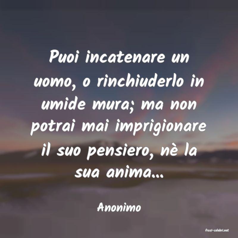 frasi di  Anonimo
