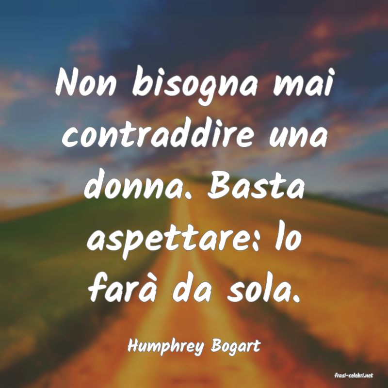 frasi di Humphrey Bogart