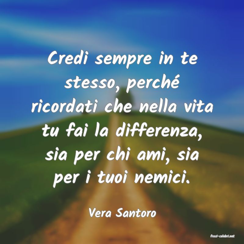 frasi di  Vera Santoro
