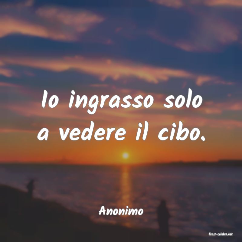 frasi di  Anonimo
