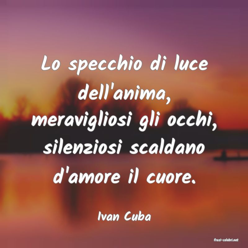 frasi di  Ivan Cuba
