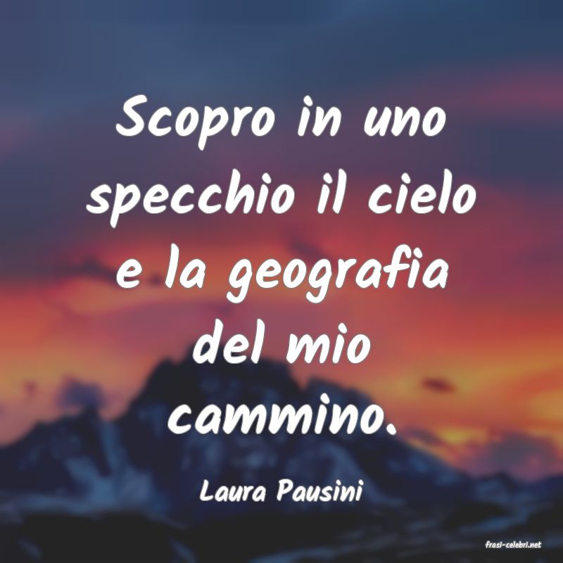 frasi di  Laura Pausini
