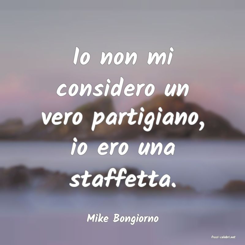 frasi di Mike Bongiorno