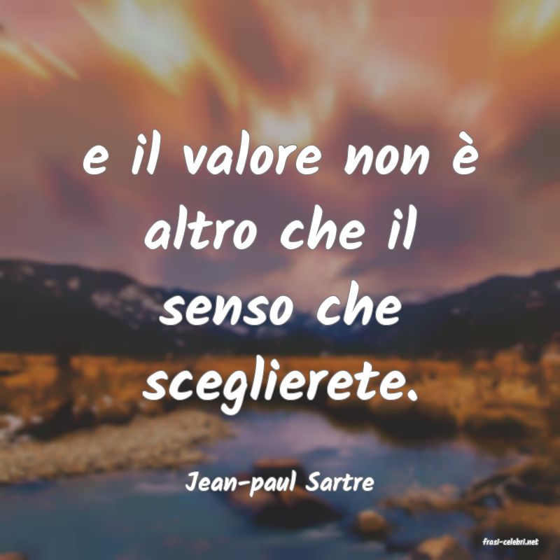 frasi di  Jean-paul Sartre

