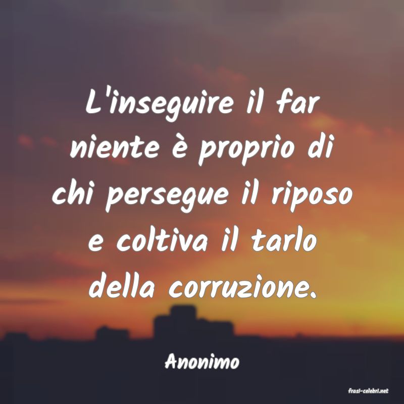 frasi di Anonimo