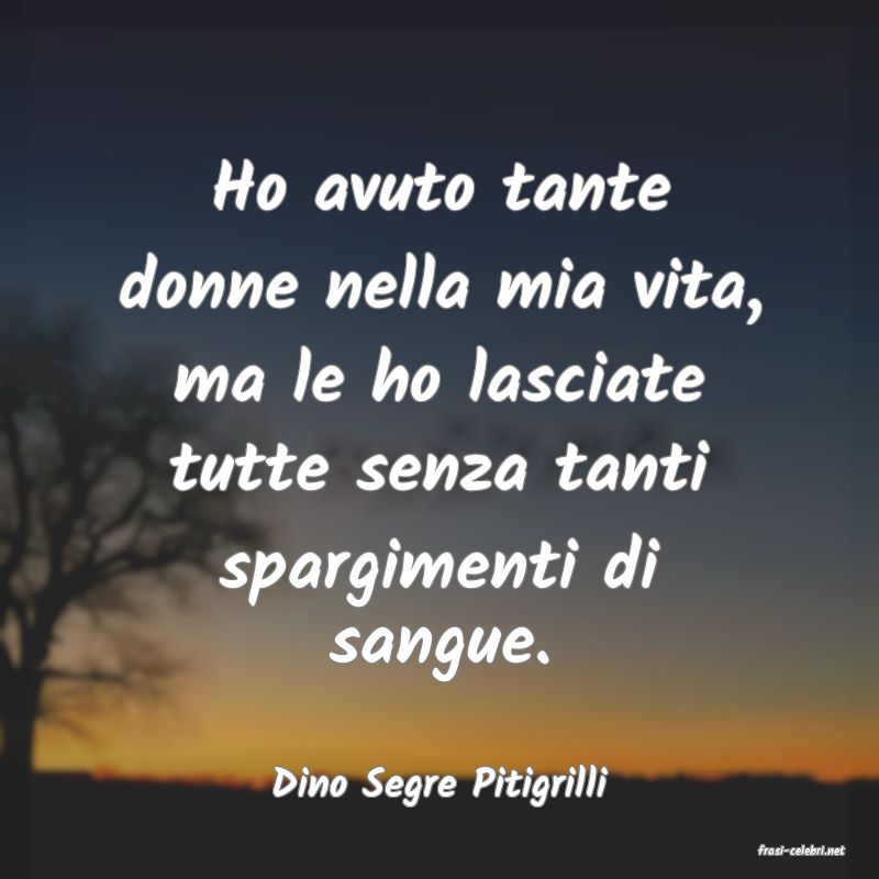 frasi di Dino Segre Pitigrilli