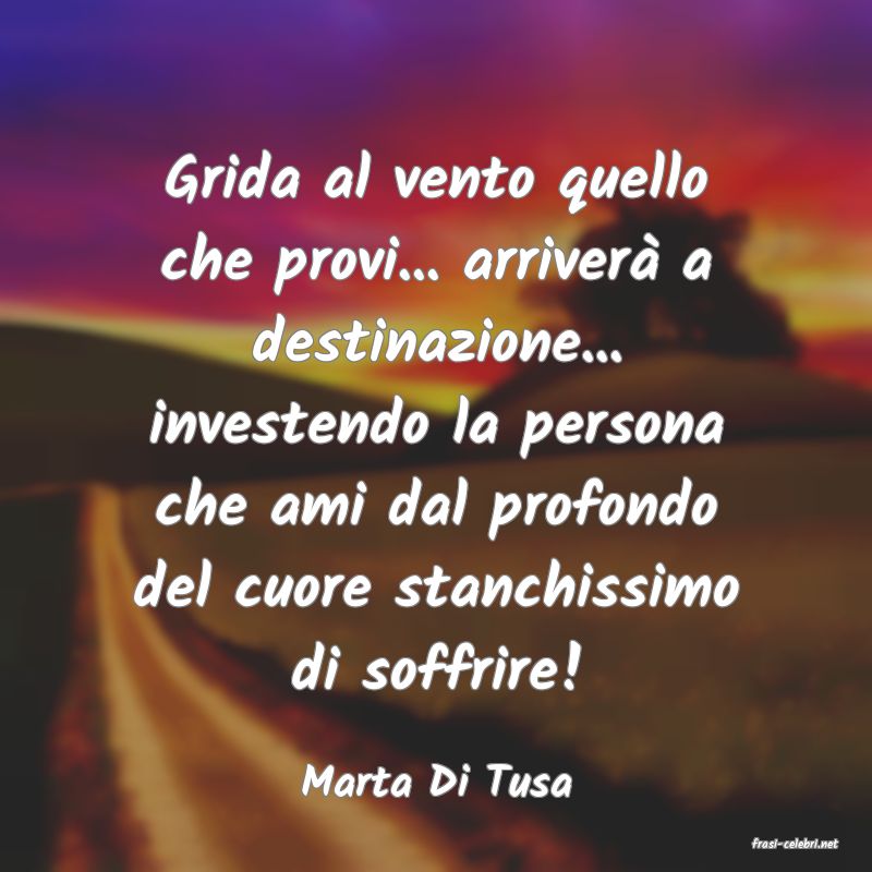 frasi di Marta Di Tusa