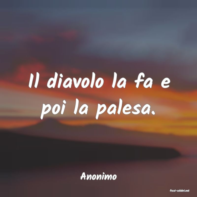 frasi di Anonimo