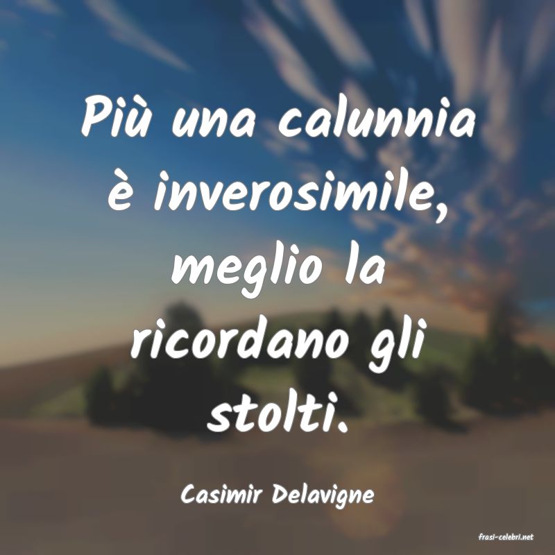 frasi di Casimir Delavigne