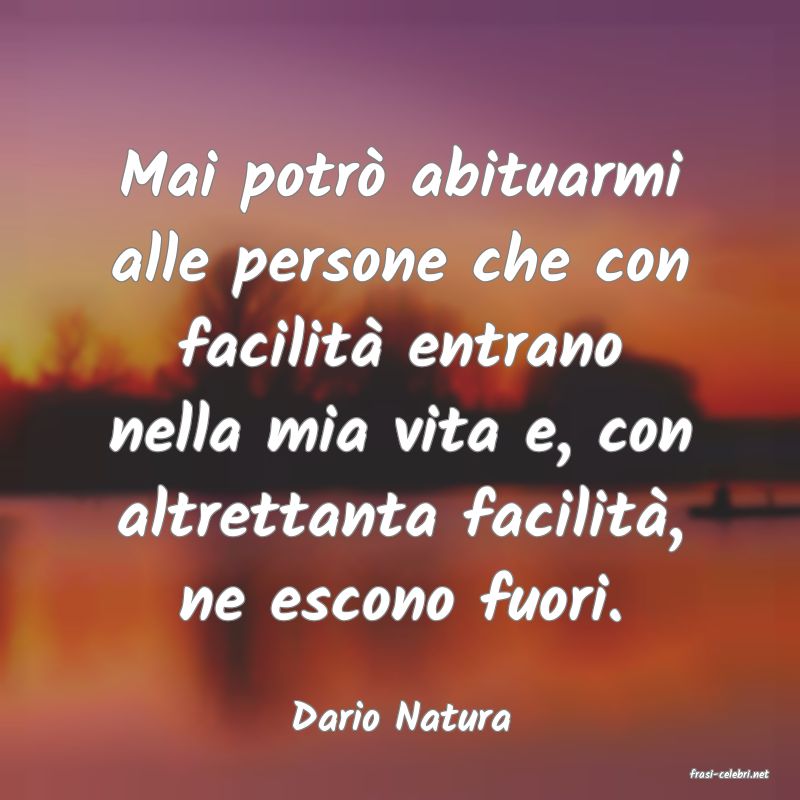 frasi di Dario Natura