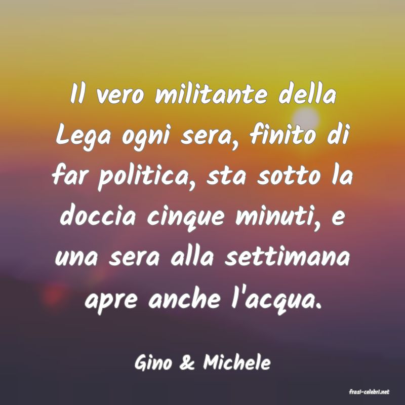 frasi di Gino & Michele