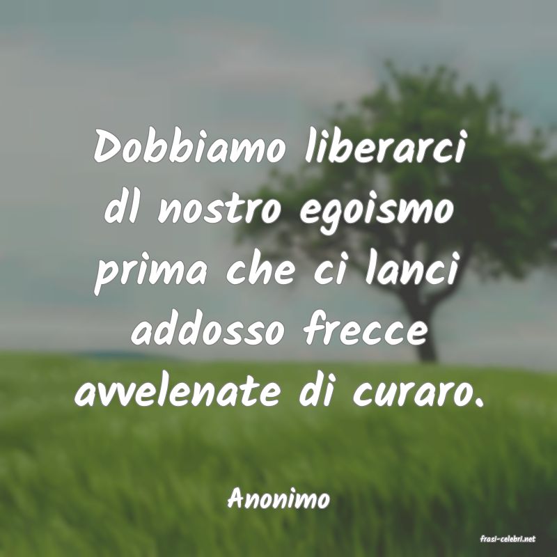 frasi di Anonimo