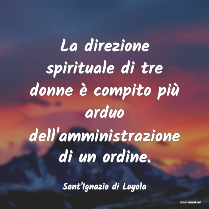 frasi di Sant'Ignazio di Loyola