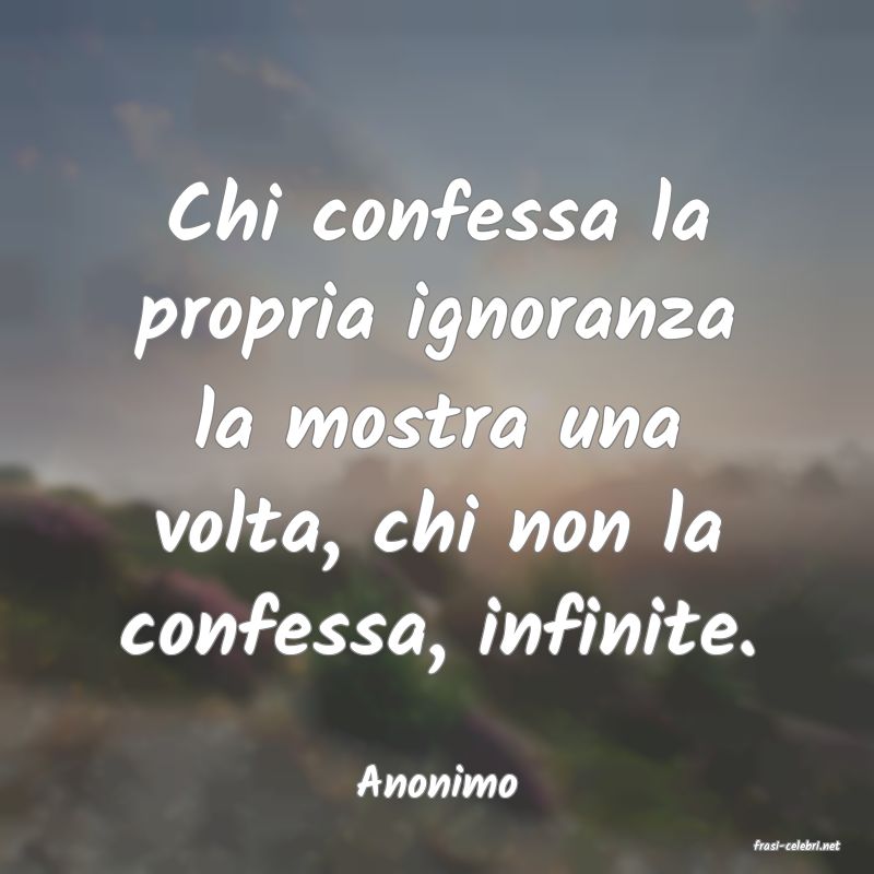 frasi di Anonimo