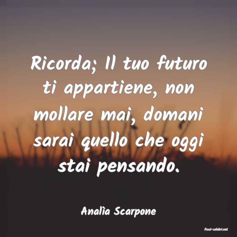 frasi di Anala Scarpone
