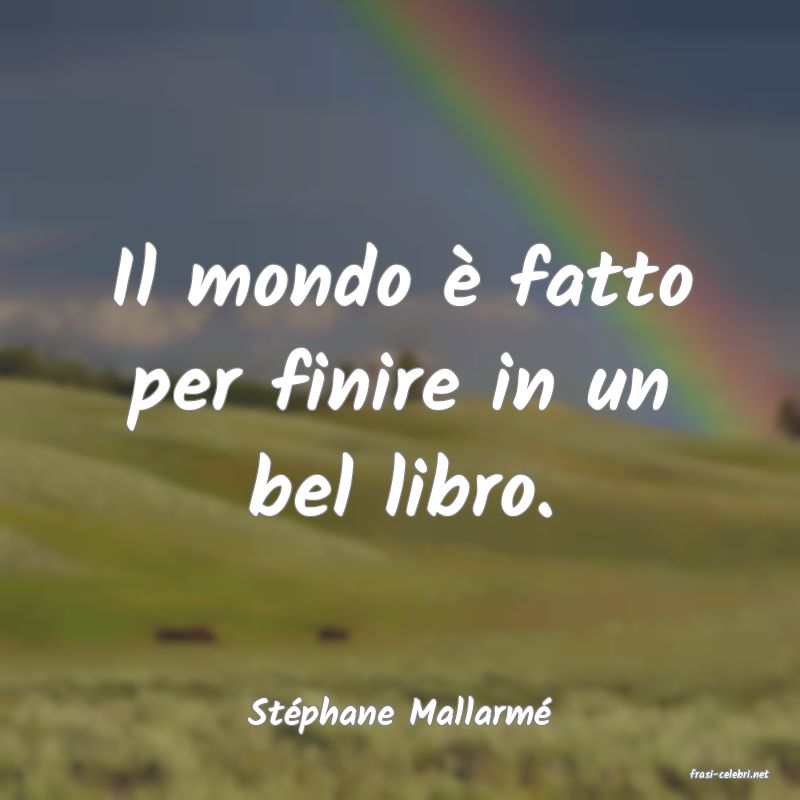 frasi di Stphane Mallarm