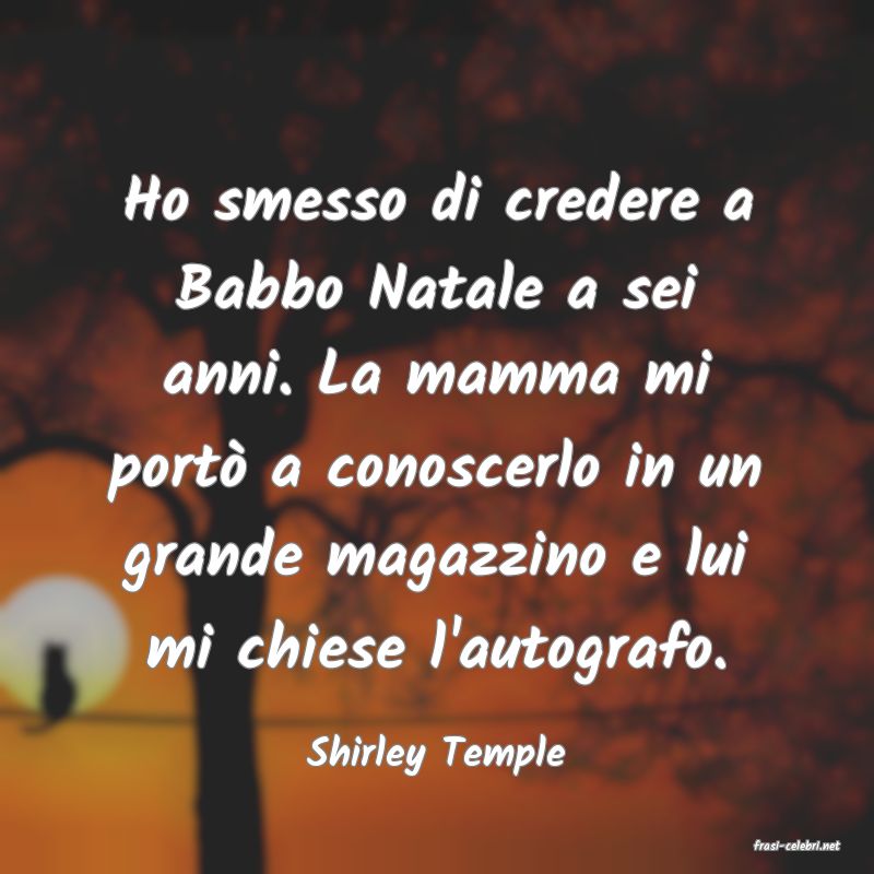 frasi di  Shirley Temple
